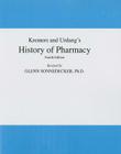 Kremers and Urdang's History of Pharmacy By Glenn Sonnedecker, Edward Kremers Cover Image