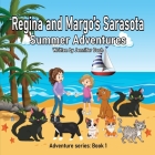 Regina and Margo's Sarasota Summer Adventures Cover Image