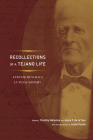 Recollections of a Tejano Life: Antonio Menchaca in Texas History By Timothy M. Matovina (Editor), Jesús F. de la Teja (Editor), Justin Poché (Contributions by) Cover Image