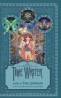 Time Writer By Dani Camarena, Robin DeWitt (Illustrator), Patricia Dewitt-Grush (Illustrator) Cover Image