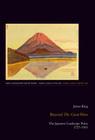 Beyond «The Great Wave»: The Japanese Landscape Print, 1727-1960 (Natur #2) By Wolf Wucherpfennig (Editor), Philip Ursprung (Editor), Julia Burbulla (Editor) Cover Image