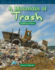 A Mountain of Trash (Mathematics in the Real World) Cover Image