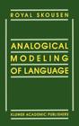 Analogical Modeling of Language Cover Image