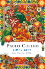 Simplicity: Day Planner 2022 By Paulo Coelho Cover Image
