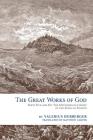 The Great Works of God: Exodus By Valerius Herberger, Matthew Carver (Translator) Cover Image