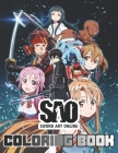 Sword Art Online Coloring Book: The Best SAO coloring with High Quality Illustrations For Kids And Adults .Enjoy Coloring SAO As You Want! By Poniar Cover Image