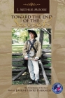 Toward the End of the Search (3rd Edition) By J. Arthur Moore Cover Image