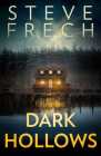 Dark Hollows By Steve Frech Cover Image