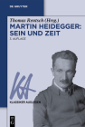 Martin Heidegger: Sein und Zeit (Klassiker Auslegen #25) By Thomas Rentsch (Editor) Cover Image