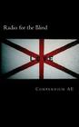 Radio for the Blind: Compendium AE (b&w) Cover Image