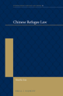 Chinese Refugee Law (International Refugee Law #16) Cover Image