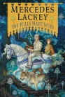 The Hills Have Spies (Valdemar: Family Spies #1) By Mercedes Lackey Cover Image