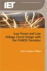 Low Power and Low Voltage Circuit Design with the Fgmos Transistor (Materials) Cover Image