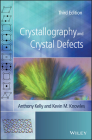 Crystallography and Crystal Defects By Kevin M. Knowles, Anthony Kelly Cover Image