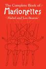 The Complete Book of Marionettes Cover Image