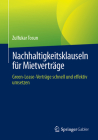 Nachhaltigkeitsklauseln Für Mietverträge: Green-Lease-Verträge Schnell Und Effektiv Umsetzen By Zulfukar Tosun Cover Image