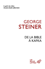 de la Bible a Kafka By George Steiner, Pierre-Emmanuel Dauzat (Translator) Cover Image