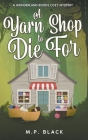 A Yarn Shop to Die For Cover Image