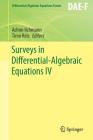 Surveys in Differential-Algebraic Equations IV (Differential-Algebraic Equations Forum) Cover Image