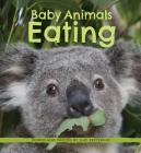 Baby Animals Eating By Eszterhas Cover Image