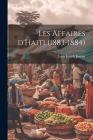 Les affaires d'Haiti (1883-1884) By Louis Joseph Janvier (Created by) Cover Image