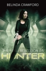 Hunter (Hero Rebellion) By Belinda Crawford Cover Image