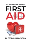 First Aid: A step by step Manual Cover Image
