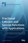 Fractional Calculus and Special Functions with Applications By Mehmet Ali Özarslan (Guest Editor), Arran Fernandez (Guest Editor), Ivan Area (Guest Editor) Cover Image