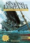 The Sinking of the Lusitania: An Interactive History Adventure (You Choose: History) Cover Image