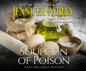 A Soupcon of Poison By Jennifer Ashley, Anne-Marie Piazza (Narrated by) Cover Image