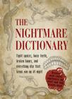The Nightmare Dictionary: Discover What Causes Nightmares and What Your Bad Dreams Mean Cover Image