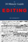 The 30-Minute Guide to Editing By Ray Grasshoff Cover Image