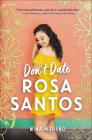 Don't Date Rosa Santos By Nina Moreno Cover Image