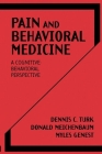Pain and Behavioral Medicine: A Cognitive-Behavioral Perspective (The Guilford Clinical Psychology and Psychopathology Series) Cover Image