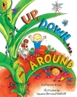 Up, Down, and Around By Katherine Ayres, Nadine Bernard Westcott (Illustrator) Cover Image