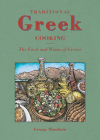 Traditional Greek Cooking: The Food and Wines of Greece Cover Image