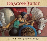 DragonQuest By Allan Baillie, Wayne Harris (Illustrator) Cover Image