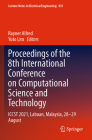 Proceedings of the 8th International Conference on Computational Science and Technology: Iccst 2021, Labuan, Malaysia, 28-29 August (Lecture Notes in Electrical Engineering #835) By Rayner Alfred (Editor), Yuto Lim (Editor) Cover Image