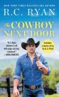 The Cowboy Next Door: Includes a bonus novella (Montana Strong #2) By R.C. Ryan Cover Image