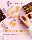 Le Cordon Bleu Confectionery School Cover Image