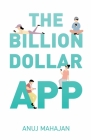 The Billion Dollar App Cover Image