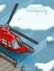Livro para Colorir de Transporte 1 By Nick Snels Cover Image