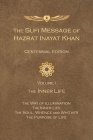 The Sufi Message of Hazrat Inayat Khan Vol. 1 Centennial Edition: The Inner Life By Hazrat Inayat Khan, Pir Zia Inayat Khan (Introduction by) Cover Image