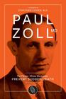 Paul Zoll MD; The Pioneer Whose Discoveries Prevent Sudden Death By Stafford I. Cohen Cover Image