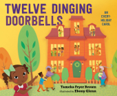 Twelve Dinging Doorbells By Tameka Fryer Brown, Ebony Glenn (Illustrator) Cover Image