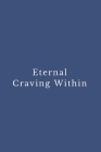 Eternal Craving Within Cover Image
