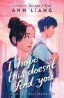 I Hope This Doesn't Find You By Ann Liang Cover Image