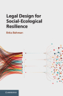 Legal Design for Social-Ecological Resilience By Brita Bohman Cover Image
