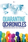 Quarantine Qchronicles: Encountering Positive Truths with NOT SO Positive Results By Tonya R. B. Hunter Cover Image