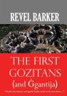 The First Gozitans: (... and Ġgantija) By Revel Barker Cover Image